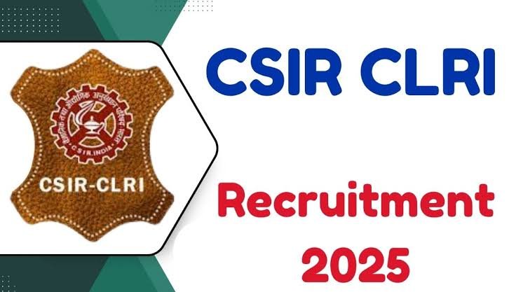 CLRI Recruitment 2025